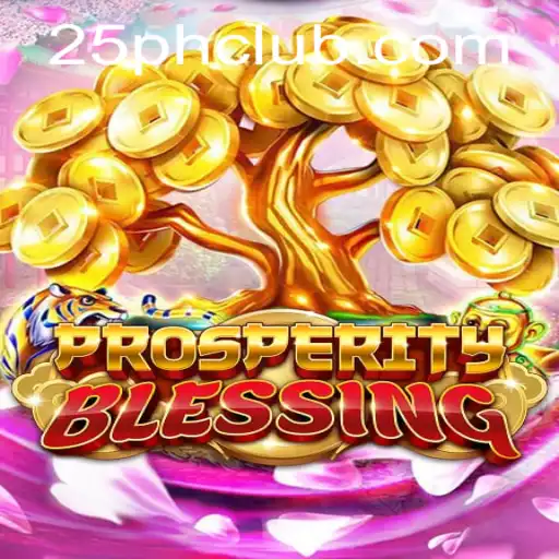 ProsperityBlessing: A Comprehensive Guide to Mastering the New Gaming Sensation